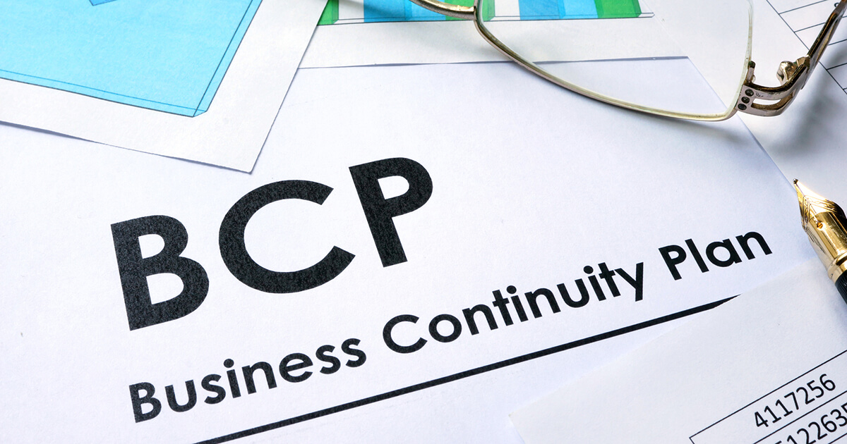 BCP（事業継続計画）とは？意味や策定のポイント、効果的な取り組みをご紹介！